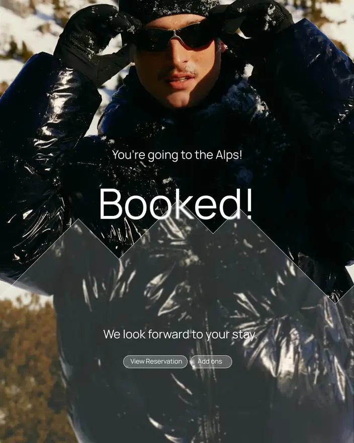 A booking confirmation screen reading You're going to the Alps! Booked! over a photograph of a skier