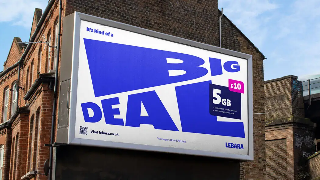 A Lebara billboard reading It's kind of a big deal in warped blue type